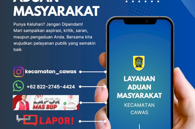 LAYANAN ADUAN MASYARAKAT KECAMATAN CAWAS