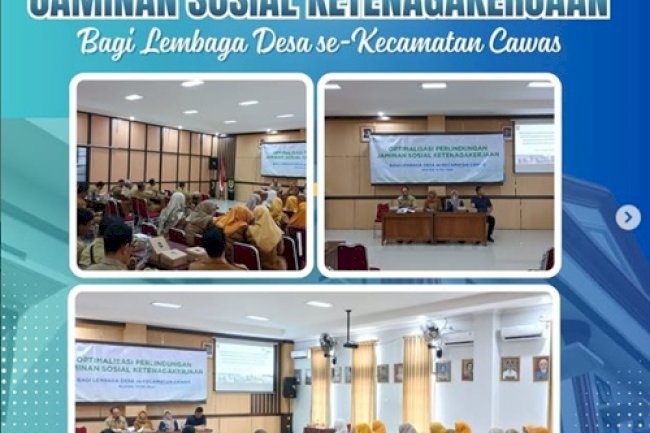 optimalisasi perlindungan jaminan sosial bagi lembaga desa se-Kecamatan CawaS